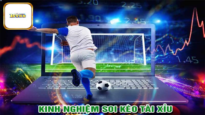 Kinh nghiệm soi kèo tài xỉu