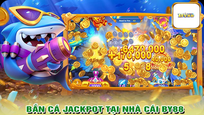 Trò chơi bắn cá jackpot tại nhà cái BY88