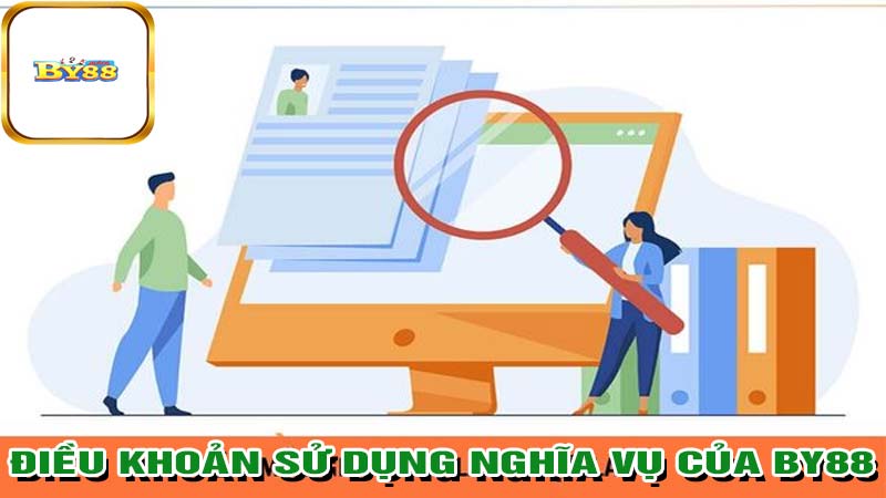 Điều khoản sử dụng nghĩa vụ của BY88