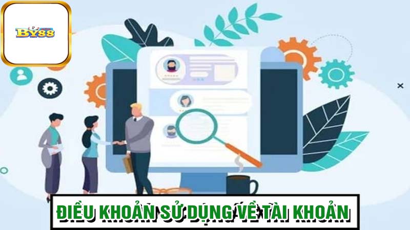 Điều khoản sử dụng về tài khoản