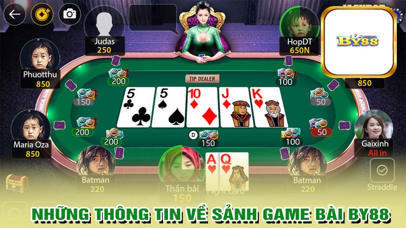 Những thông tin về sảnh game bài BY88