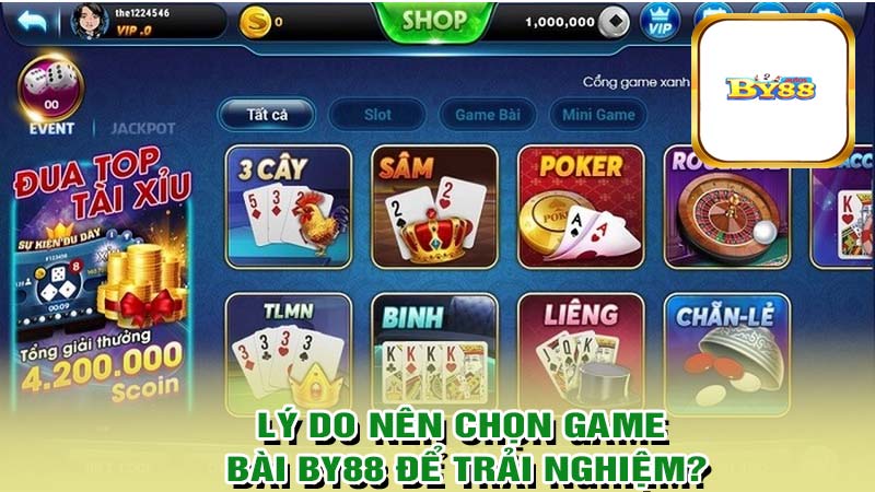 Ký do nên chọn sảnh game bài BY88