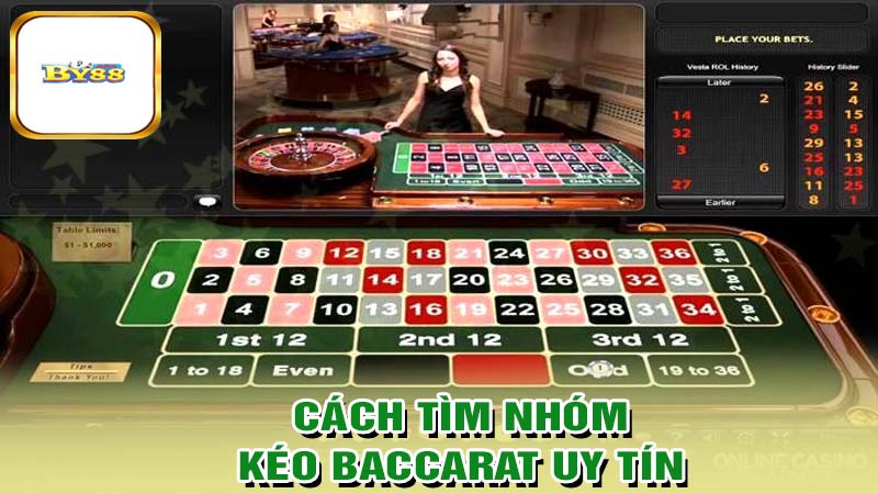 Cách tìm nhóm kéo baccarat